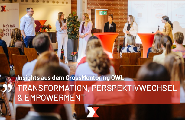 Transformation, Perspektivwechsel & Empowerment – Insights aus dem CrossMentoring OWL