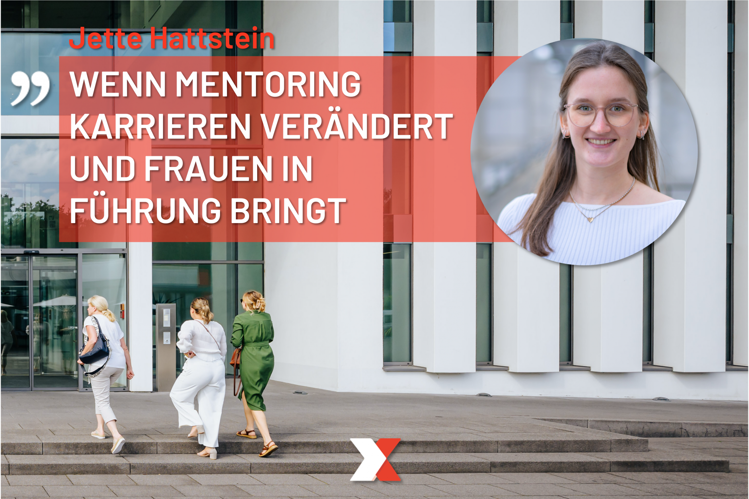 Bachelor Arbeit zeigt: CrossMentoring als Instrument zur Frauenförderung wirkt